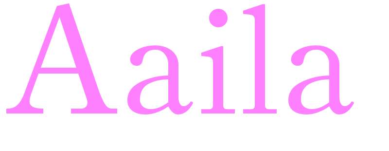 Aaila - girls name