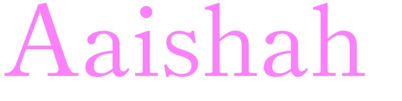 Aaishah - girls name
