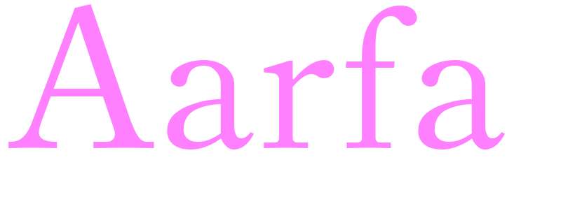 Aarfa - girls name