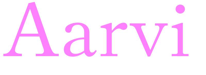 Aarvi - girls name