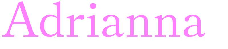Adrianna - girls name