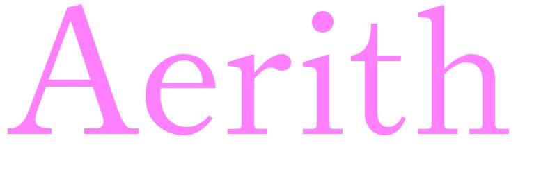 Aerith - girls name