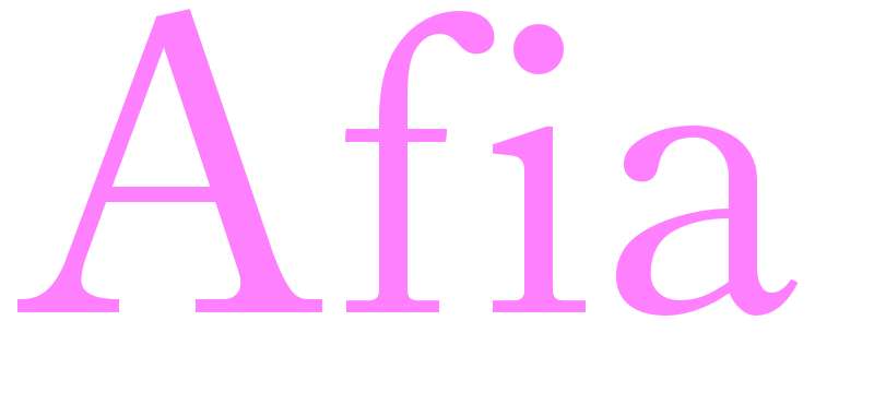 Afia - girls name