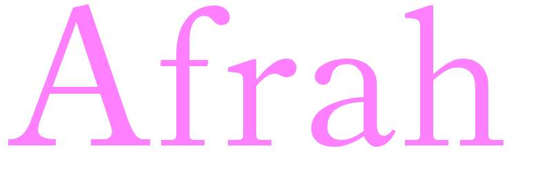 Afrah - girls name
