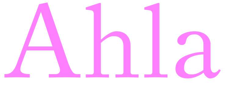 Ahla - girls name