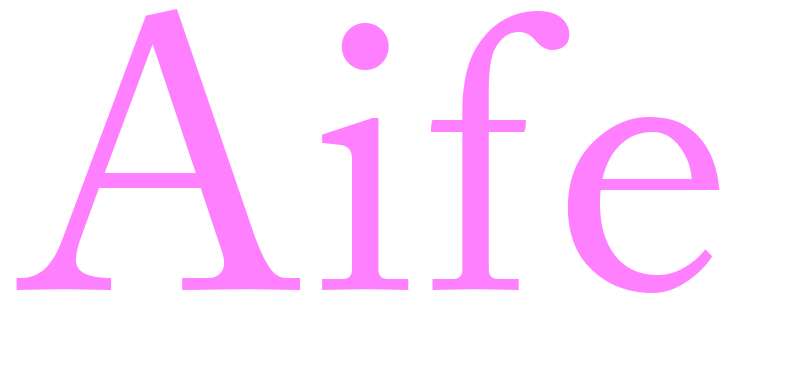 Aife - girls name