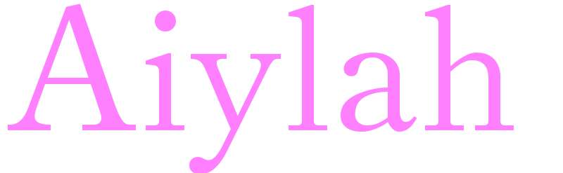 Aiylah - girls name