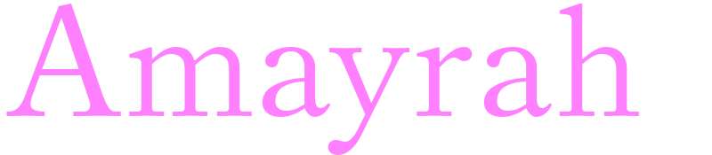 Amayrah - girls name