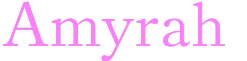 Amyrah - girls name