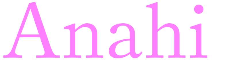 Anahi - girls name