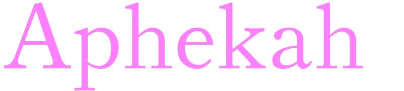 Aphekah - girls name