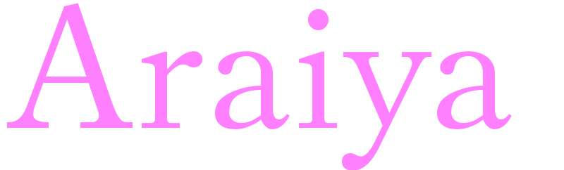 Araiya - girls name