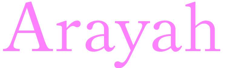 Arayah - girls name