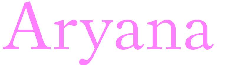 Aryana - girls name