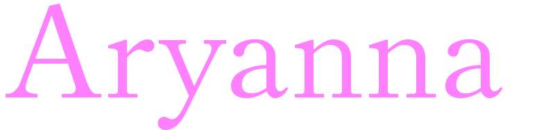 Aryanna - girls name