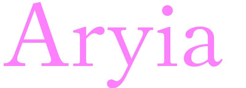 Aryia - girls name