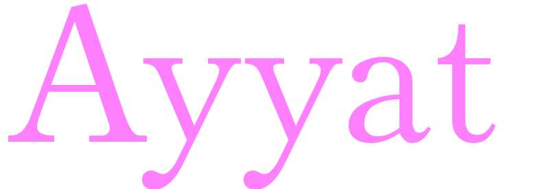 Ayyat - girls name