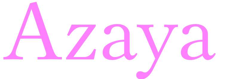 Azaya - girls name