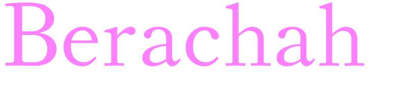 Berachah - girls name