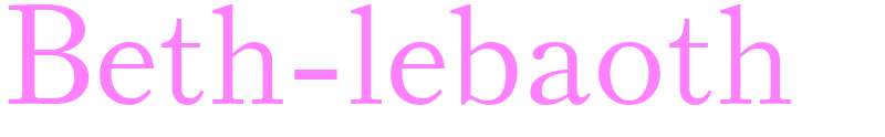 Beth-lebaoth - girls name