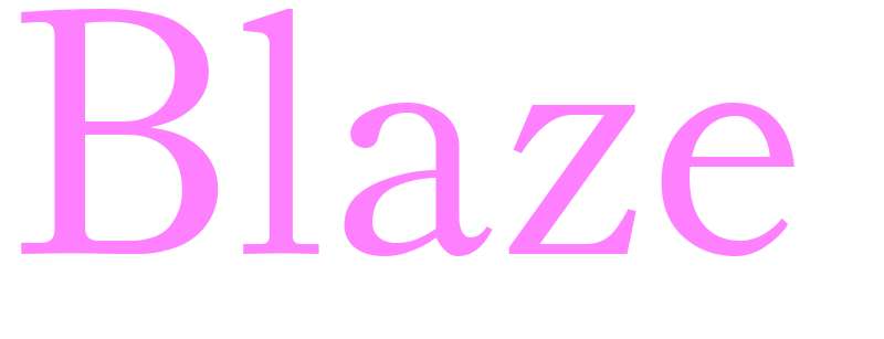Blaze - girls name
