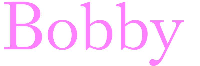 Bobby - girls name