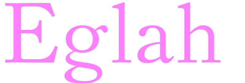 Eglah - girls name