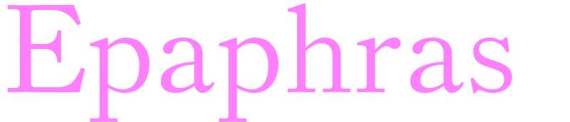 Epaphras - girls name