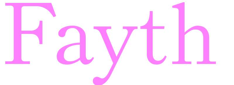 Fayth - girls name
