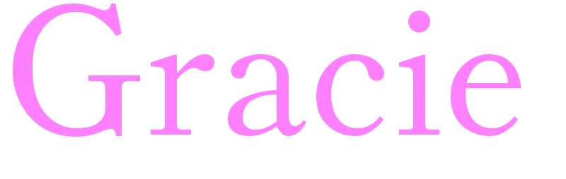 Gracie - girls name