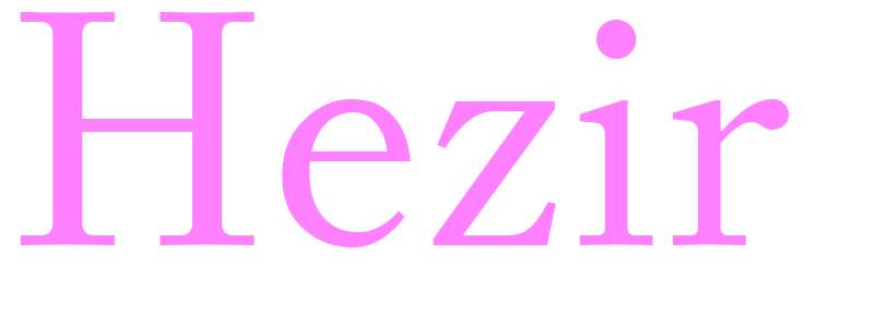Hezir - girls name