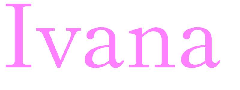 Ivana - girls name