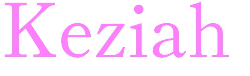 Keziah - girls name