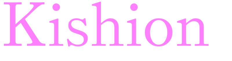 Kishion - girls name