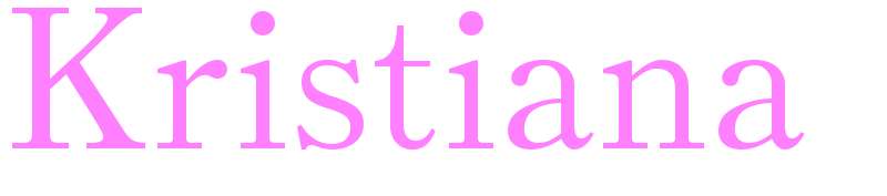 Kristiana - girls name
