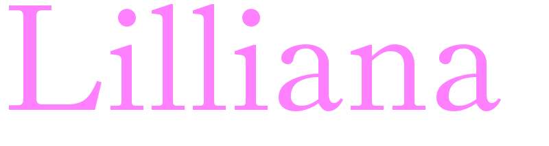 Lilliana - girls name