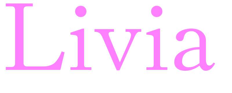 Livia - girls name