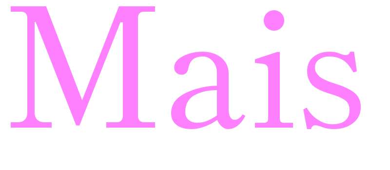 Mais - girls name