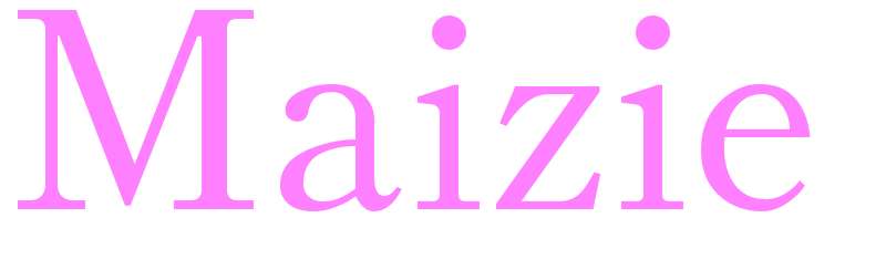 Maizie - girls name