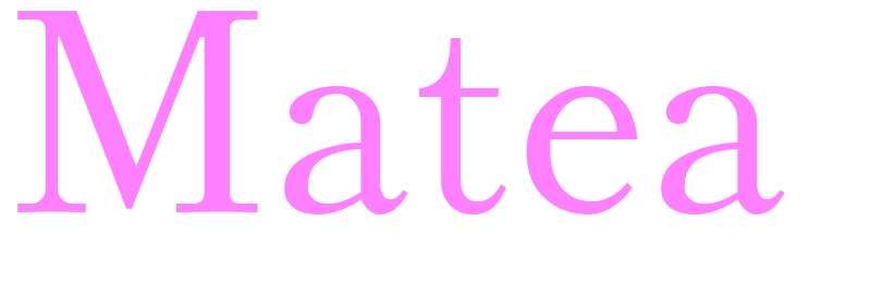 Matea - girls name