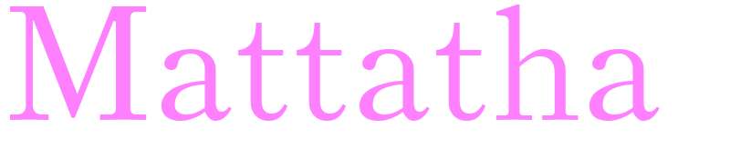 Mattatha - girls name