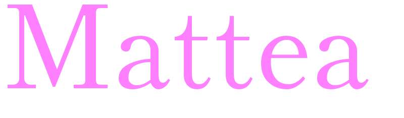 Mattea - girls name