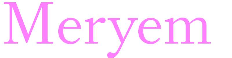 Meryem - girls name