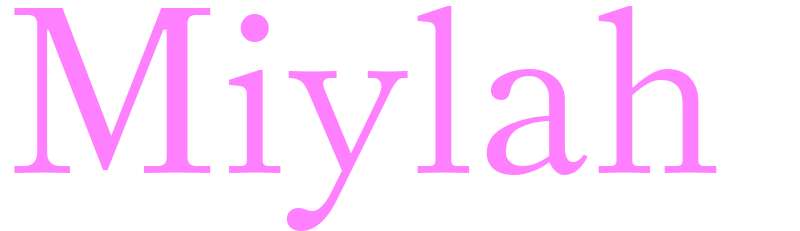 Miylah - girls name
