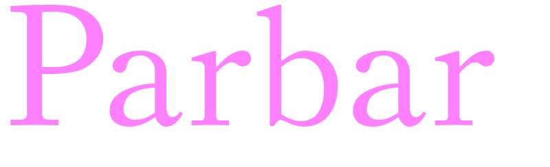 Parbar - girls name