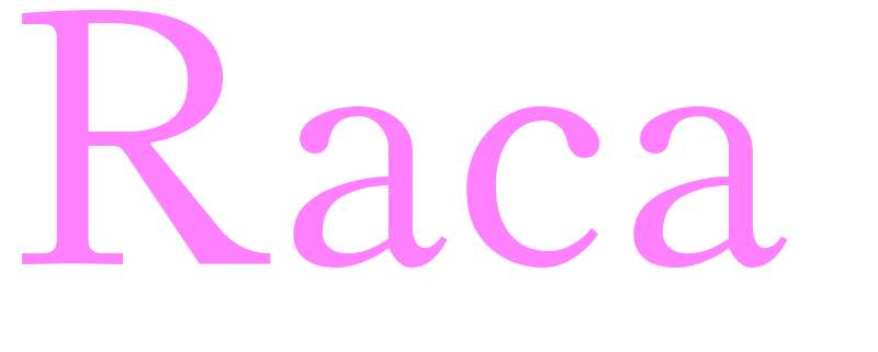 Raca - girls name