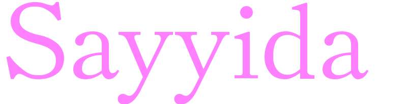 Sayyida - girls name