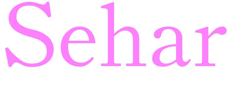 Sehar - girls name