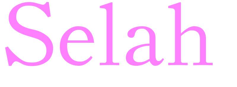 Selah - girls name