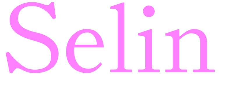 Selin - girls name